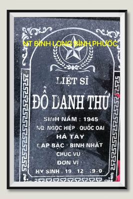 Bia mộ tại Nghĩa trang liệt sĩ Huyện Bình Long - tỉnh Bình Phước · ảnh: Người Thái Bình.VN — liệt sĩ Đỗ Danh Thứ